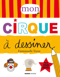 MON CIRQUE A DESSINER