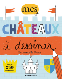 DES CHATEAUX A DESSINER