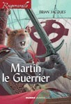 Martin le guerrier