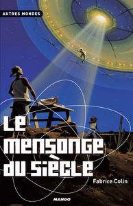 LE MENSONGE DU SIECLE