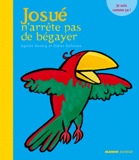 JOSUE N'ARRETE PAS DE BEGAYER