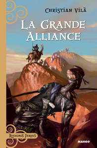 La grande alliance