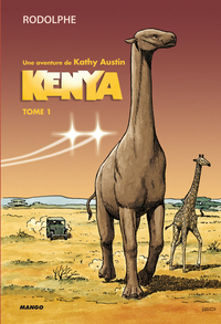 KENYA, UNE AVENTURE DE KATHY AUSTIN - TOME 1