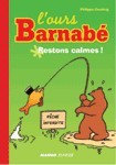 L'OURS BARNABE RESTE CALME