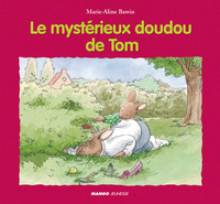 Le mysterieux doudou de Tom