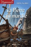 PIERRE QUI MARCHE (LA)