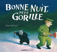 BONNE NUIT, PETIT GORILLE