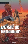 L'EXILE DE GANDAHAR