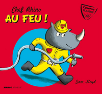 CHEF RHINO AU FEU !