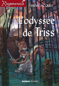 ODYSSEE DE TRISS (L')