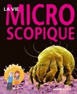 La vie microscopique