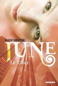 June - Le Choix