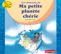 MA PETITE PLANETE CHERIE - ENFANCE ET MUSIQUE