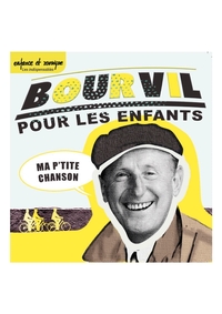 BOURVIL POUR LES ENFANTS