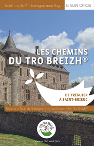 Les chemins du Tro Breizh : de Tréguier à Saint-Brieuc
