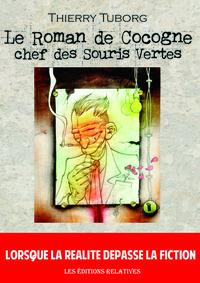 LE ROMAN DE COCOGNE CHEF DES SOURIS VERTES