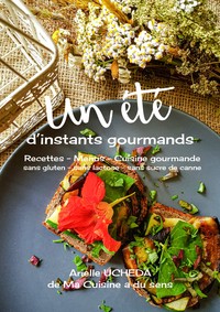 UN ETE D'INSTANTS GOURMANDS