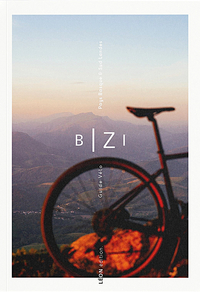 BIZI PAYS BASQUE & SUD LANDES : GUIDE VELO