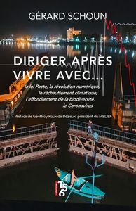 DIRIGER APRES, VIVRE AVEC .....