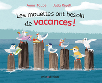 Les mouettes ont besoin de vacances !