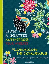 Livre à gratter anti-stress pour adultes - Eclosion de fleurs