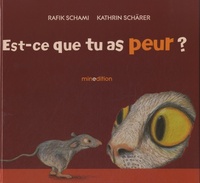 EST CE QUE TU AS PEUR
