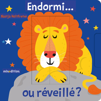 ENDORMI... OU REVEILLE ?
