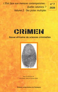 CRIMEN 7 : L'État face aux menaces contemporaines : quelles solutions ? Vol 2 : Des pistes multiples 