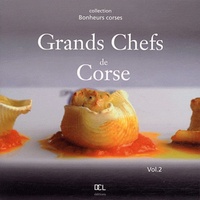 GRANDS CHEFS DE CORSE TOME 2