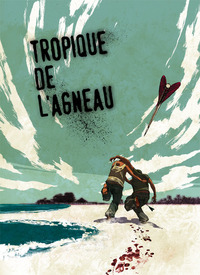 TROPIQUE DE L'AGNEAU