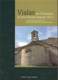 Vialas en Cévennes et son temple depuis 1612