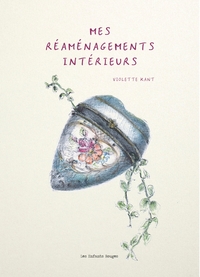 Mes réaménagements intérieurs