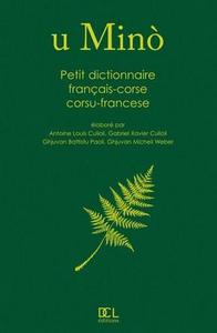 PETIT DICTIONNAIRE FRANCAIS CORSE - CORSE FRANCAIS U MINO (N