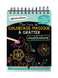 mon livre de coloriage magique a gratter multicolore