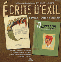 Écrits d'exil - "Barraca" et "Desde el Rosselón"