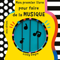 Mon premier livre pour faire de la MUSIQUE