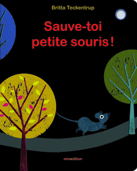 SAUVE TOI PETITE SOURIS