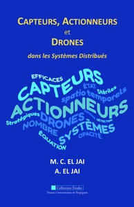Capteurs, actionneurs et drones dans les systèmes distribués 