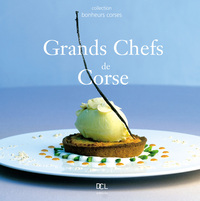 GRANDS CHEFS DE CORSE TOME 1