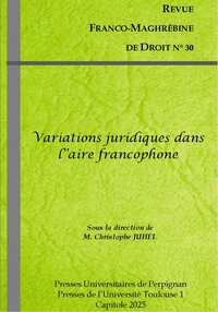 Variations juridiques dans l'aire francophone