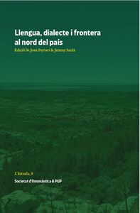 LLENGUA, DIALECTE I FRONTERA AL NORD DEL PAIS