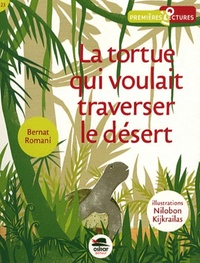 LA TORTUE QUI VOULAIT TRAVERSER DESERT