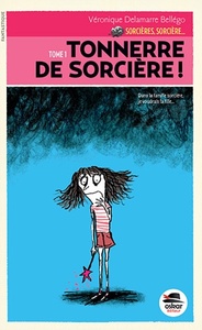 TONNERRE DE SORCIERE ! - SERIE  SORCIERES, SORCIERE
