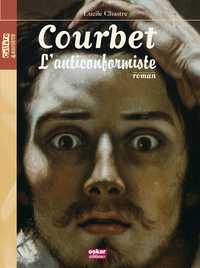 GUSTAVE COURBET-L'ANTICONFORMISME