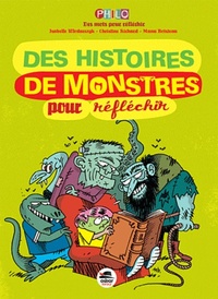 Des histoires de monstres - pour réfléchir