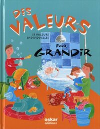 DES VALEURS POUR GRANDIR