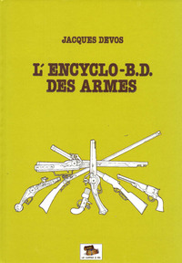 L'encyclo-B.D. des armes