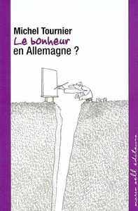 LE BONHEUR EN ALLEMAGNE