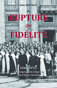 Rupture ou fidélité