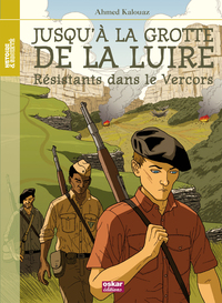 JUSQU'A LA LUIRE-RESISTANTS VERCORS